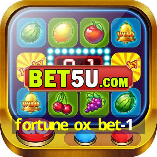 fortune ox bet